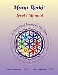 Maha Reiki; Level 1 Manual
