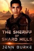 The Sheriff of Shard Hills