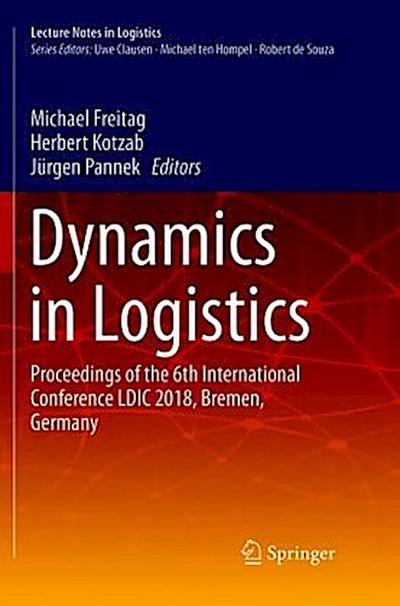Dynamics in Logistics