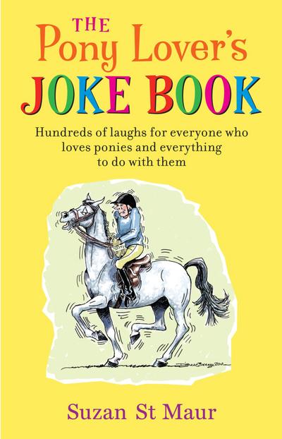 Pony Lover’s Joke Book
