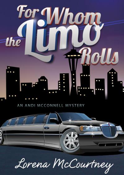 For Whom the Limo Rolls (The Andi McConnell Mysteries, #3)