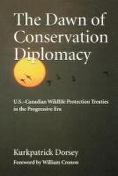 The Dawn of Conservation Diplomacy