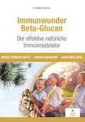 Immunwunder Beta-Glucan - Der effektive natürliche