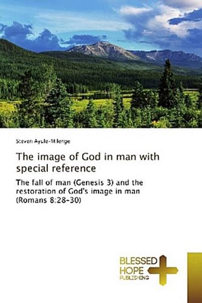 The image of God in man with special reference