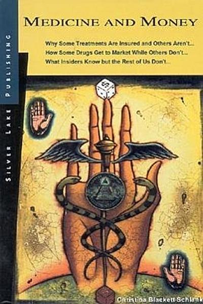 Last, F: Medicine and Money