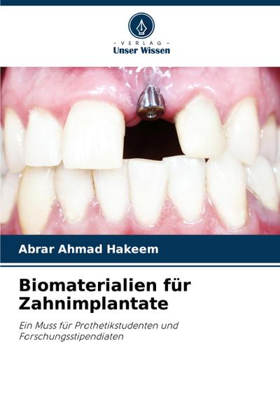 Biomaterialien für Zahnimplantate