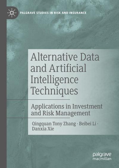 Alternative Data and Artificial Intelligence Techniques