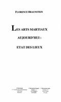 Les arts martiaux aujourd’hui