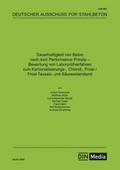 Dauerhaftigkeit von Beton nach dem Performance-Prinzip -Bewertung von Laborprüfverfahren zum Karbonatisierungs-, Chlorid-, Frost-/ Frost-Tausalz- und Säurewiderstand