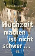 Hochzeit machen ist nicht schwer...