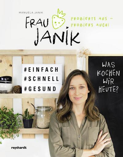 Frau Janik probierts aus - probiers auch!