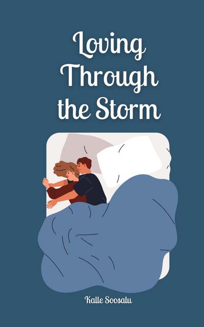 Loving Through the Storm