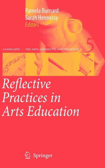 Reflective Practices in Arts Education