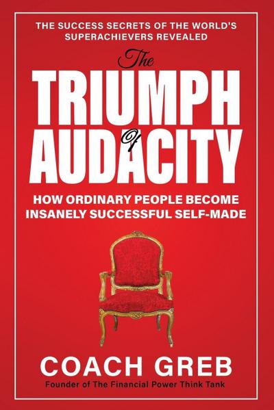 The Triumph of Audacity
