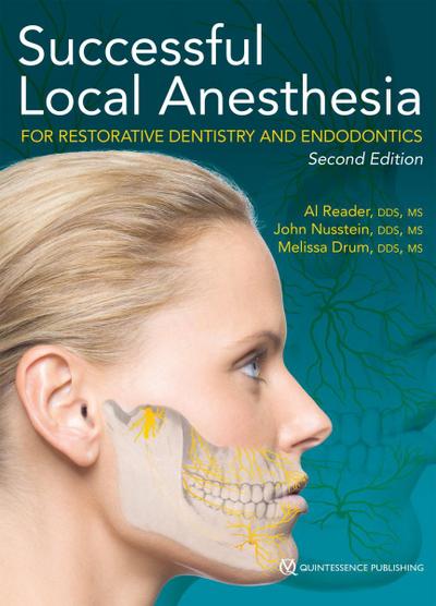 Successful Local Anesthesia for Restorative Dentistry and Endodontics (eBook, PDF) - Al Reader