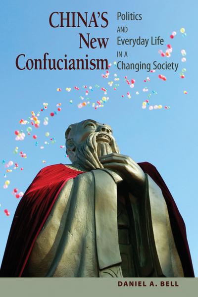 China’s New Confucianism