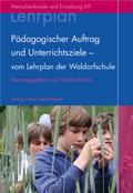 Pädagogischer Auftrag und Unterrichtsziele - vom L