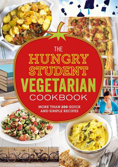 The Hungry Student Vegetarian Cookbook