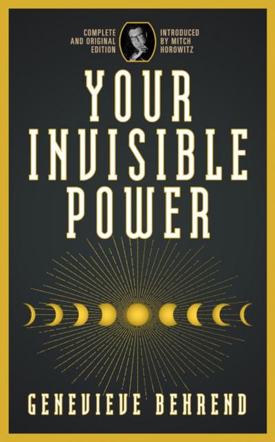 Your Invisible Power