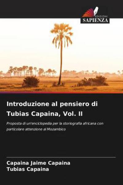 Introduzione al pensiero di Tubias Capaina, Vol. II