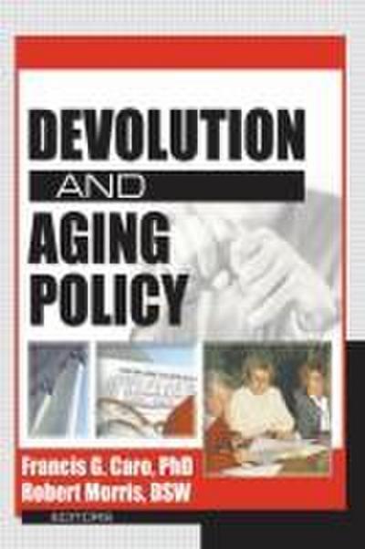 Devolution and Aging Policy