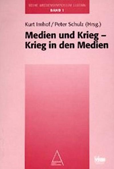 Mediensymposium Luzern / Medien und Krieg - Krieg in den Medien