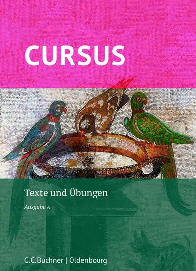 Cursus A Neu. Texte und Übungen