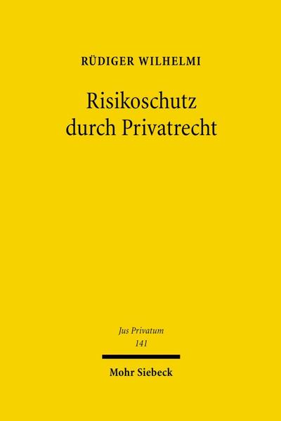 Risikoschutz durch Privatrecht