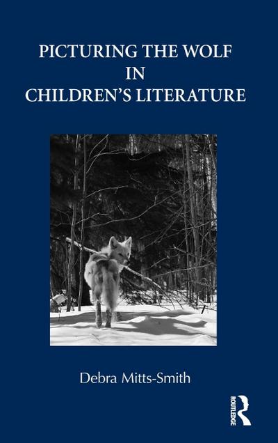 Picturing the Wolf in Children’s Literature