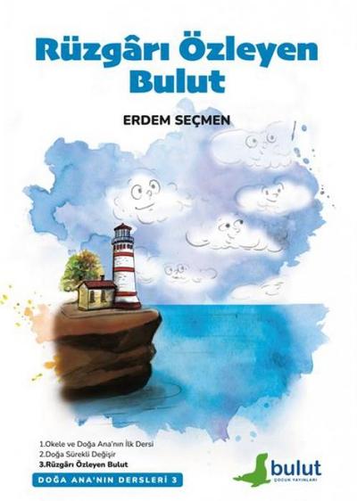 Doga Ananin Dersleri 3 - Rüzgari Özleyen Bulut
