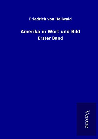 Amerika in Wort und Bild
