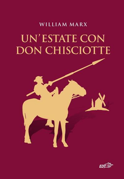 Un’ estate con Don Chisciotte