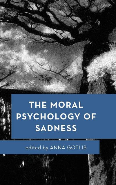 Moral Psychology of Sadness