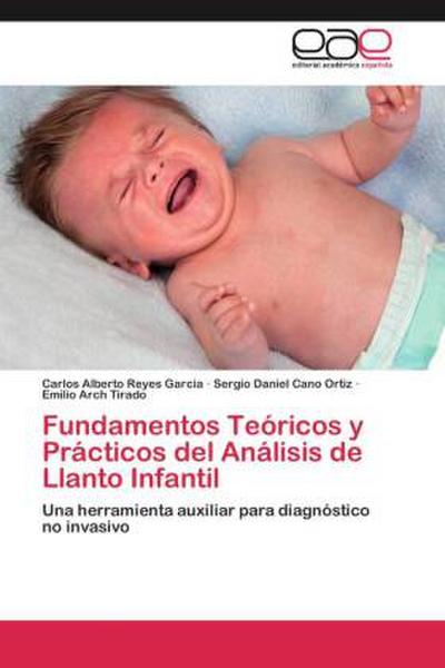 Fundamentos Teóricos y Prácticos del Análisis de Llanto Infantil