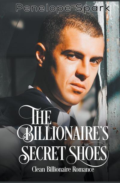 The Billionaire’s Secret Shoes