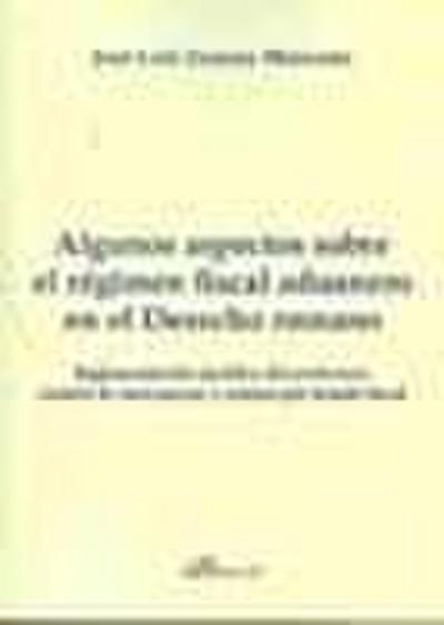 Algunos aspectos sobre el régimen fiscal aduanero en el derecho romano : reglamentación jurídica del portorium, control de mercancías y comiso por fraude fiscal