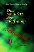 Das Amulett der Hoffnung