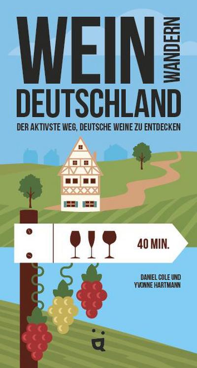 Weinwandern Deutschland