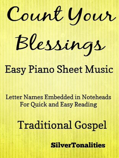 Count Your Blessings Traditional Gospel - Easy Piano Sheet Music