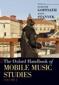 Oxford Handbook of Mobile Music Studies, Volume 2