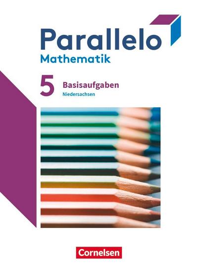 Parallelo 5. Schuljahr. Niedersachsen - Basisaufgaben zum Schülerbuch