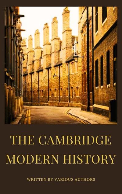 The Cambridge Modern History