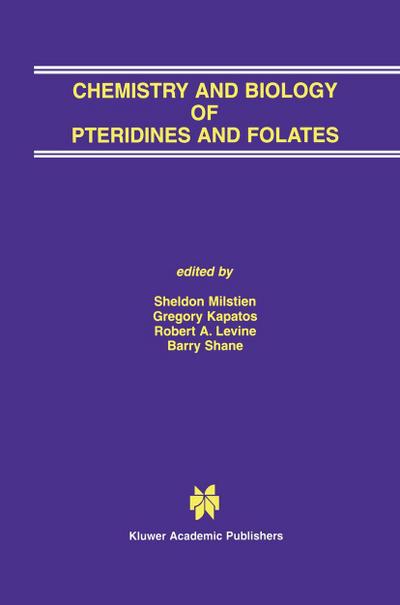 Chemistry and Biology of Pteridines and Folates