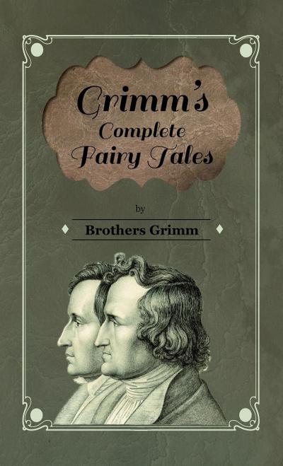 Grimm’s Complete Fairy Tales