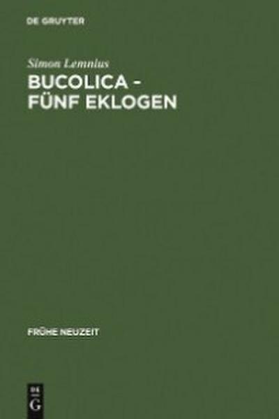 Bucolica - Fünf Eklogen