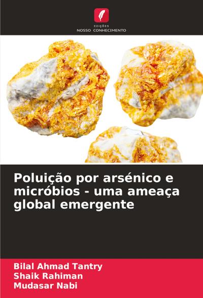 Poluição por arsénico e micróbios - uma ameaça global emergente