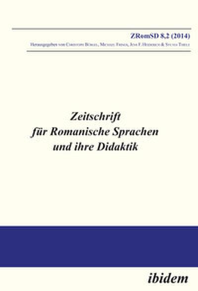 Zeitschrift für Romanische Sprachen und ihre Didaktik / Zeitschrift für Romanische Sprachen und ihre Didaktik