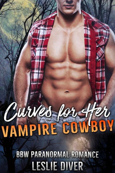 Curves For Her Vampire Cowboy