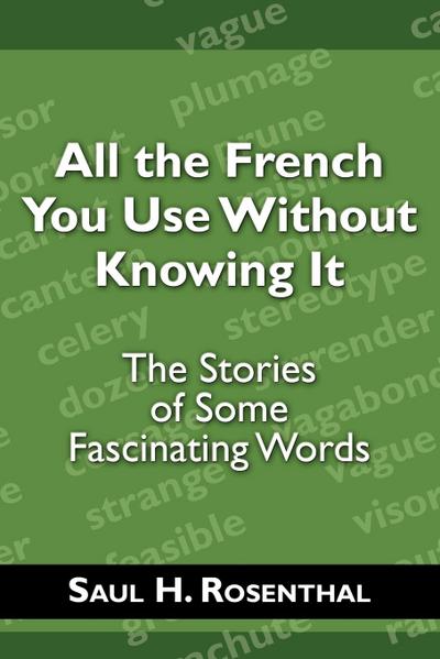 All the French You Use Without Knowing It