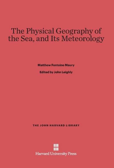 The Physical Geography of the Sea, and Its Meteorology